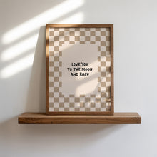 Load image into Gallery viewer, Love You To The Moon And Moon And Back Print in Neutral