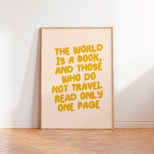 Load image into Gallery viewer, The World Is A Book Quote Wall Art Print