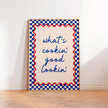 Load image into Gallery viewer, What's Cookin' Good Lookin' Print