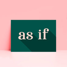 Load image into Gallery viewer, As If 90's Clueless Typography Pastel Wall Art Print