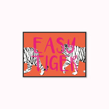 Load image into Gallery viewer, Easy Tiger Animal Typography Wall Art Print in Pink and Orange