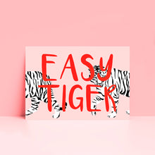 Load image into Gallery viewer, Easy Tiger Animal Typography Wall Art Print