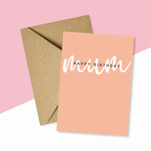 Load image into Gallery viewer, Happy Birthday Mum Card