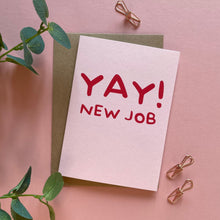 Load image into Gallery viewer, Yay! New Job Card