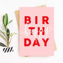 Load image into Gallery viewer, Happy Birthday Pink Card