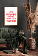 Load image into Gallery viewer, It's Beginning To Look A Lot Like Cocktails Print