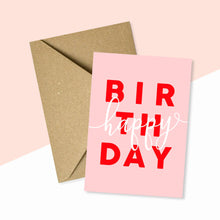Load image into Gallery viewer, Happy Birthday Pink Card