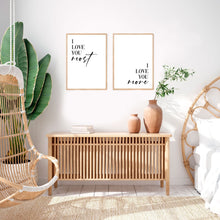 Load image into Gallery viewer, I Love You Most I Love You More Set of 2 Prints