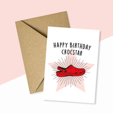 Load image into Gallery viewer, Happy Birthday Crocstar Card
