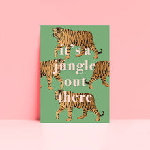 Load image into Gallery viewer, It's A Jungle Out There Tiger Wall Art Print