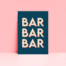 Load image into Gallery viewer, Bar Bar Bar Typography Wall Art Print in Pink