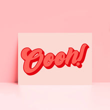 Load image into Gallery viewer, Oooh! Typography Wall Art Print