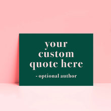 Load image into Gallery viewer, Personalised Green & Pink Quote Print Landscape