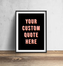 Load image into Gallery viewer, Black and Pink Personalised Typography Wall Art Print