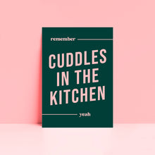Load image into Gallery viewer, Remember Cuddles In The Kitchen Pink Typography Wall Art Print