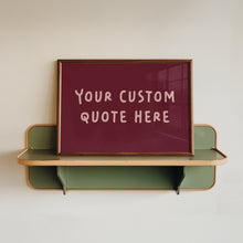 Load image into Gallery viewer, Personalised Custom Quote Wall Art Print in Pink Burgundy
