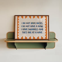Load image into Gallery viewer, I Do Not Have Ducks, I Have Squirrels Landscape Print in Pink Green
