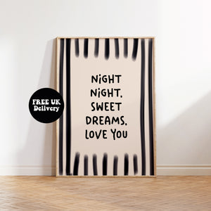 Night Night Sweet Dreams Love You Print