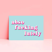 Load image into Gallery viewer, Absofuckinglutely Sex and The City Wall Art Print
