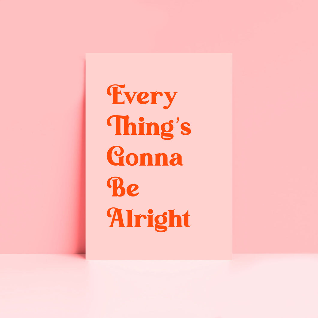 Everything's Gonna Be Alright Typography Wall Art