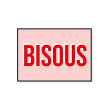 Load image into Gallery viewer, Bisous French Kisses Wall Art Print

