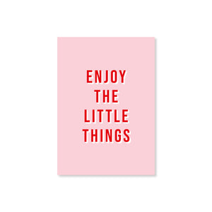 Enjoy The Little Things Typography Wall Art Print