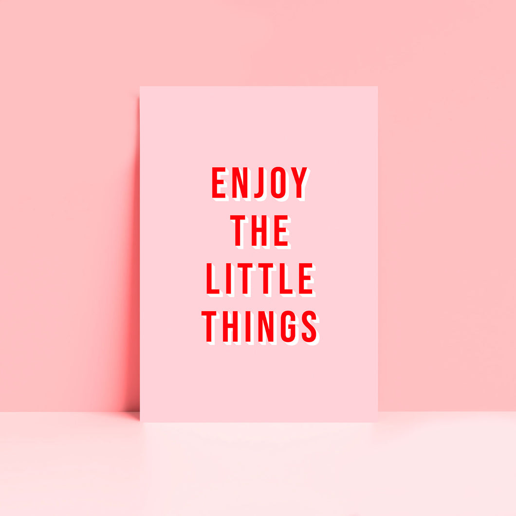 Enjoy The Little Things Typography Wall Art Print