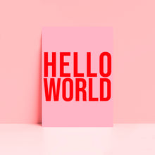 Load image into Gallery viewer, Hello World Fun Bright Bold Typography Wall Art Print
