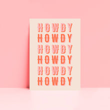 Load image into Gallery viewer, Howdy Typography Wall Art Print
