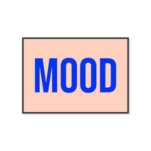 Load image into Gallery viewer, Mood Bold Wall Art Print
