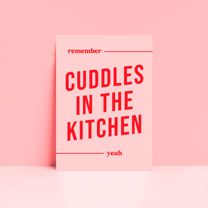 Remember Cuddles In The Kitchen Pink Typography Wall Art Print